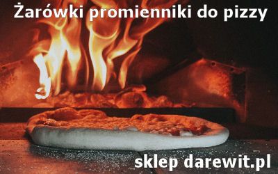 zarowki promienniki do pizzy